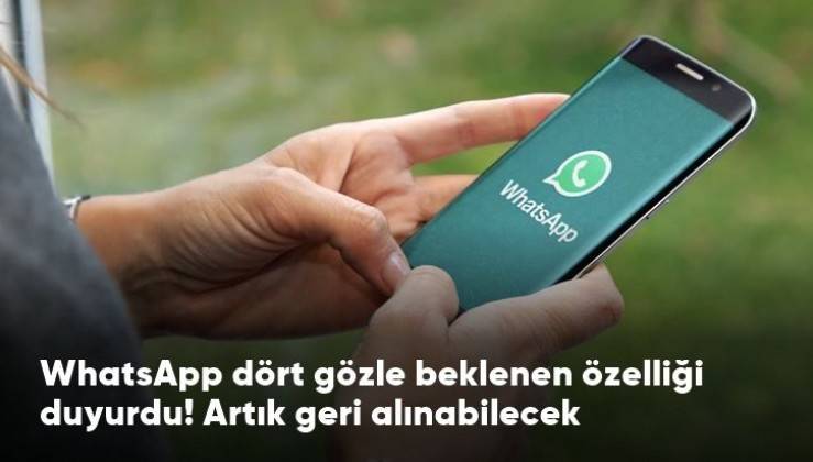 Bu Zellik Merakla Bekleniyordu Whatsapp Silinen Mesajlar Geri